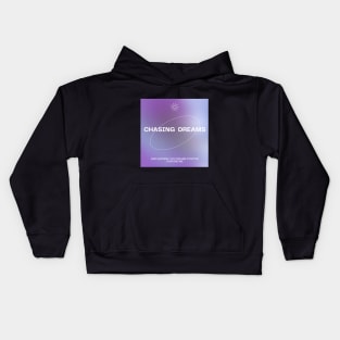 Chasing Dreams Manifestation Art Kids Hoodie